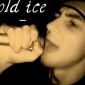 Cold ice